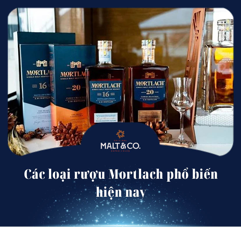 Các loại rượu Mortlach phổ biến hiện nay 