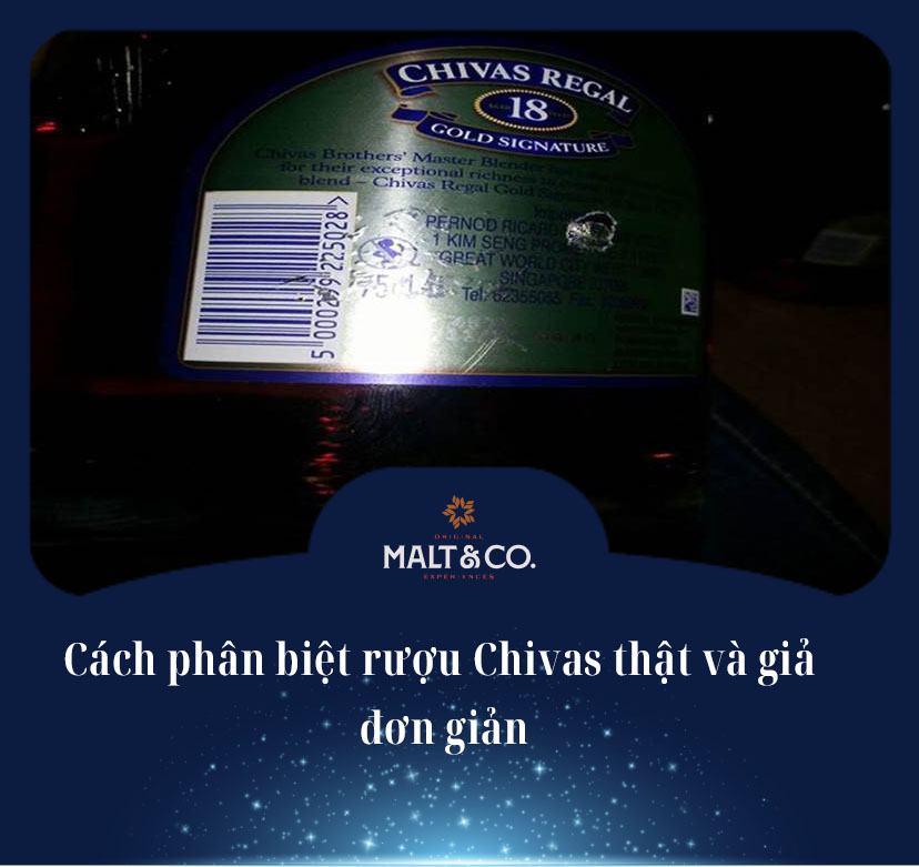 Cách phân biệt rượu Chivas thật và giả đơn giản, chính xác