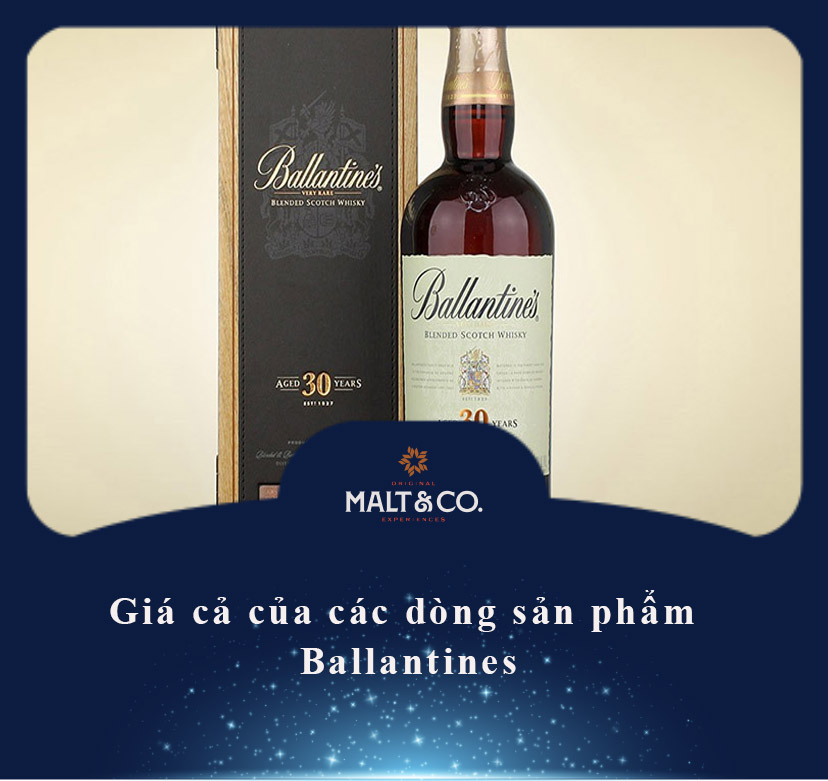 Giá cả của các dòng sản phẩm Ballantines