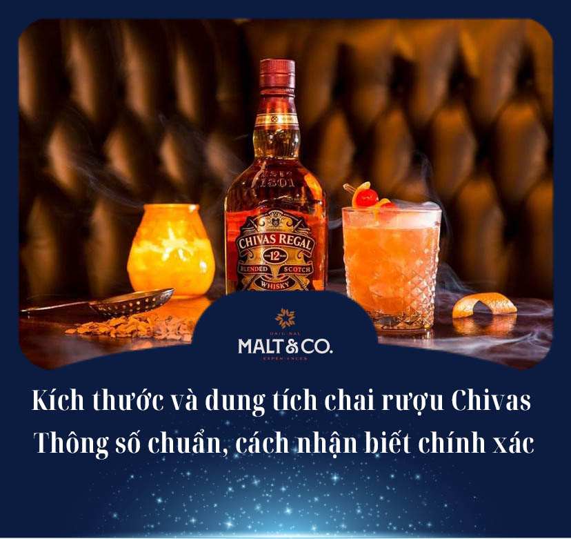 Kích thước và dung tích chai rượu Chivas: Thông số chuẩn, cách nhận biết chính xác