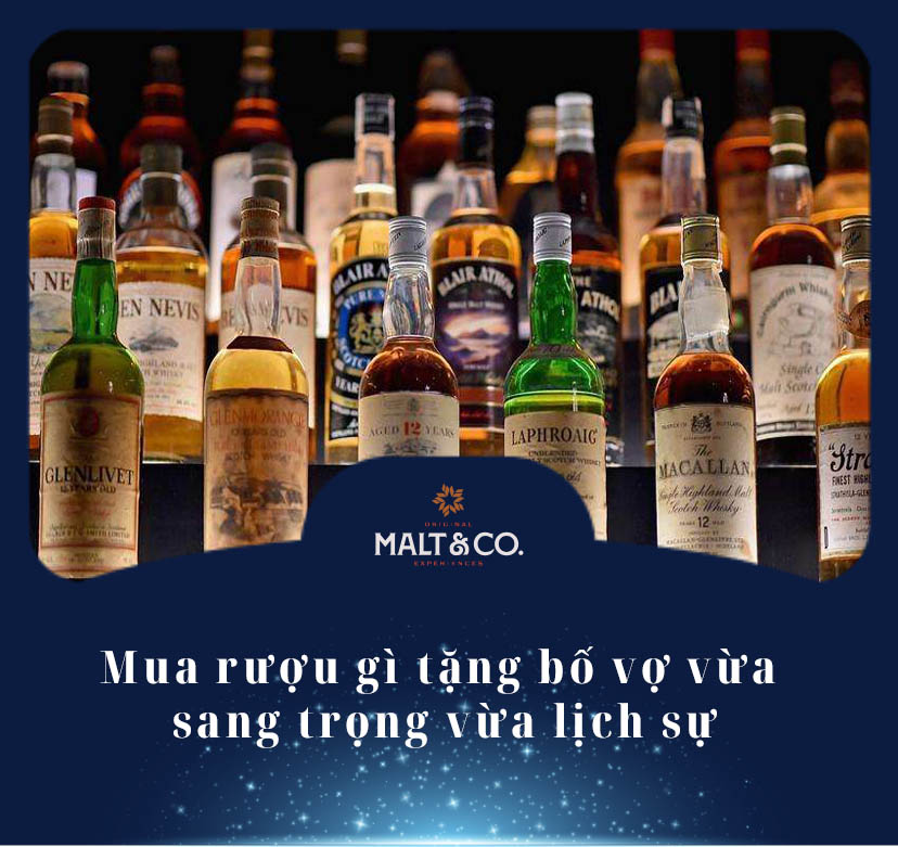 Mua rượu gì tặng bố vợ vừa sang trọng vừa lịch sự