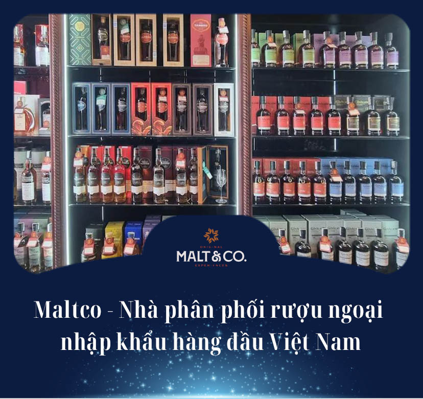 Maltco - Nhà phân phối rượu ngoại nhập khẩu hàng đầu Việt Nam