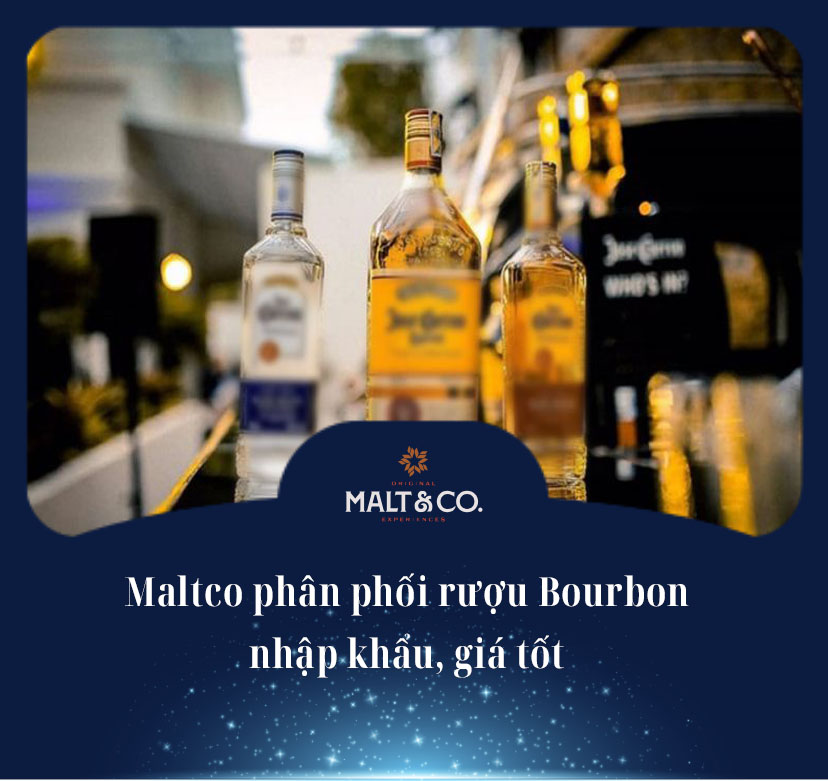 Maltco phân phối rượu Bourbon nhập khẩu, giá tốt 
