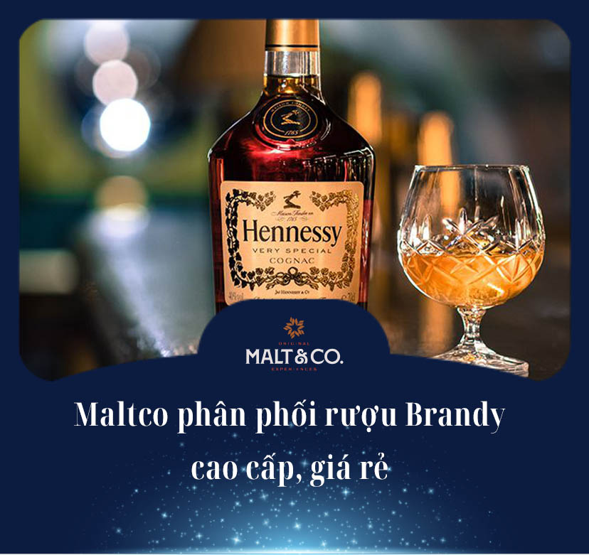 Maltco phân phối rượu Brandy cao cấp, giá rẻ