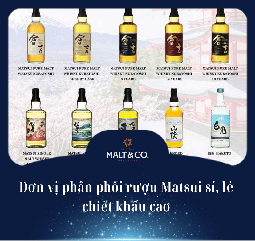 Maltco Việt Nam: Đơn vị phân phối rượu Matsui sỉ, lẻ chiết khấu cao 