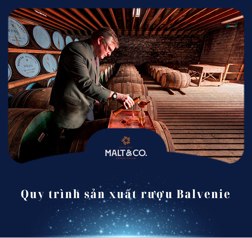 Quy trình sản xuất rượu Balvenie