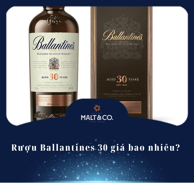 Rượu Ballantines 30 giá bao nhiêu?