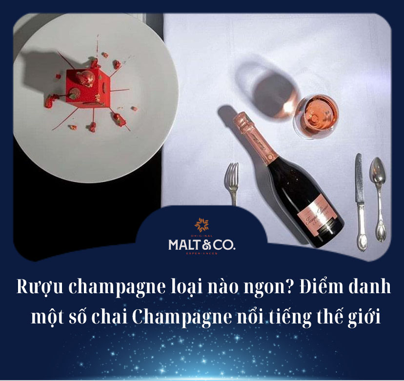 Rượu champagne loại nào ngon? Điểm danh một số chai Champagne nổi tiếng thế giới