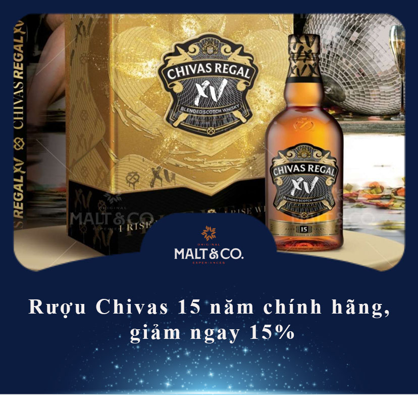 Rượu Chivas 15 năm chính hãng, giảm ngay 15%