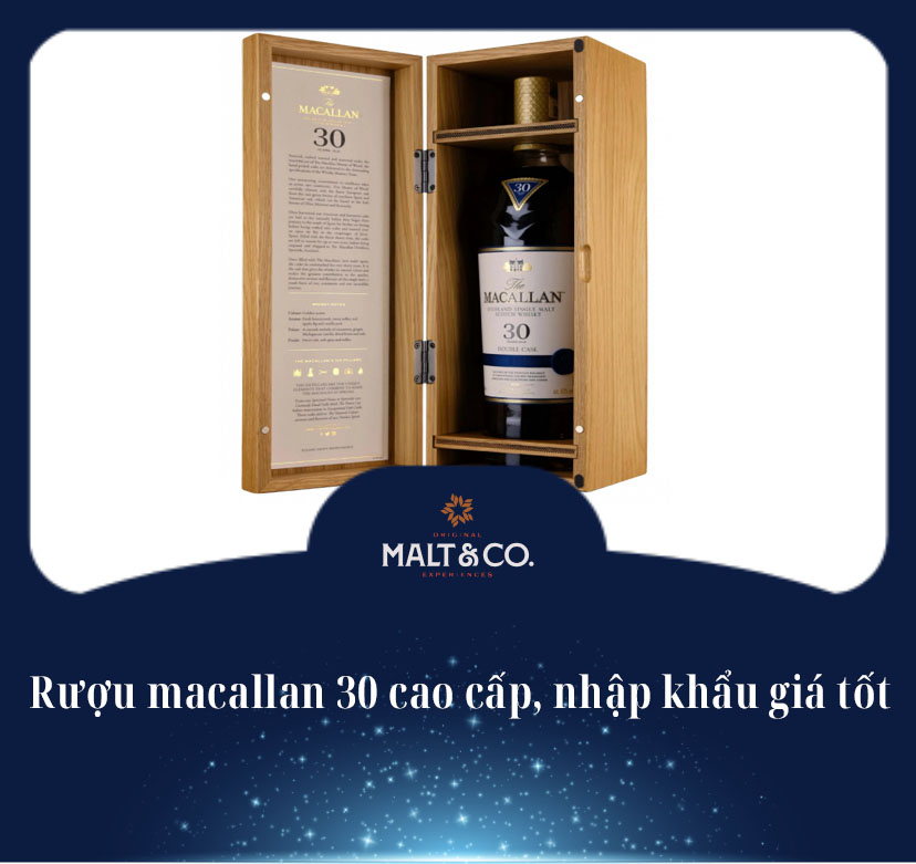 Rượu macallan 30 cao cấp, nhập khẩu giá tốt