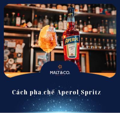 Cách pha chế Aperol Spritz – Thức uống dành cho người “năng động, trẻ trung”
