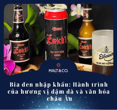 Bia đen nhập khẩu: Hành trình của hương vị đậm đà và văn hóa châu Âu