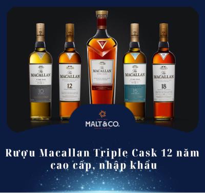 Rượu Macallan Triple Cask 12 năm cao cấp, nhập khẩu