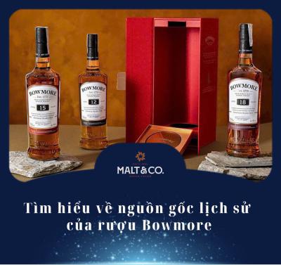 Tìm hiểu về nguồn gốc lịch sử của rượu Bowmore