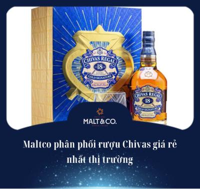 Maltco phân phối rượu Chivas giá rẻ nhất thị trường 