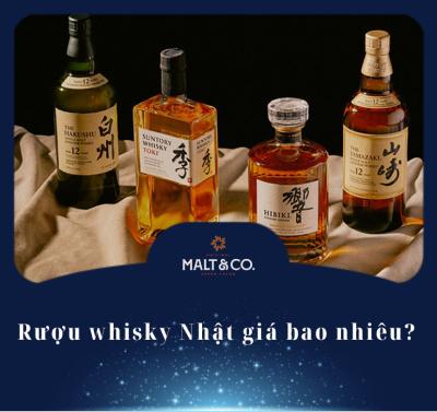 Rượu whisky Nhật giá bao nhiêu?