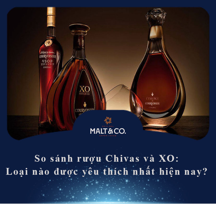 So sánh rượu Chivas và XO: Loại nào được yêu thích nhất hiện nay? 