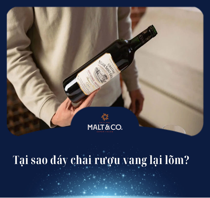 Tại sao đáy chai rượu vang lại lõm?